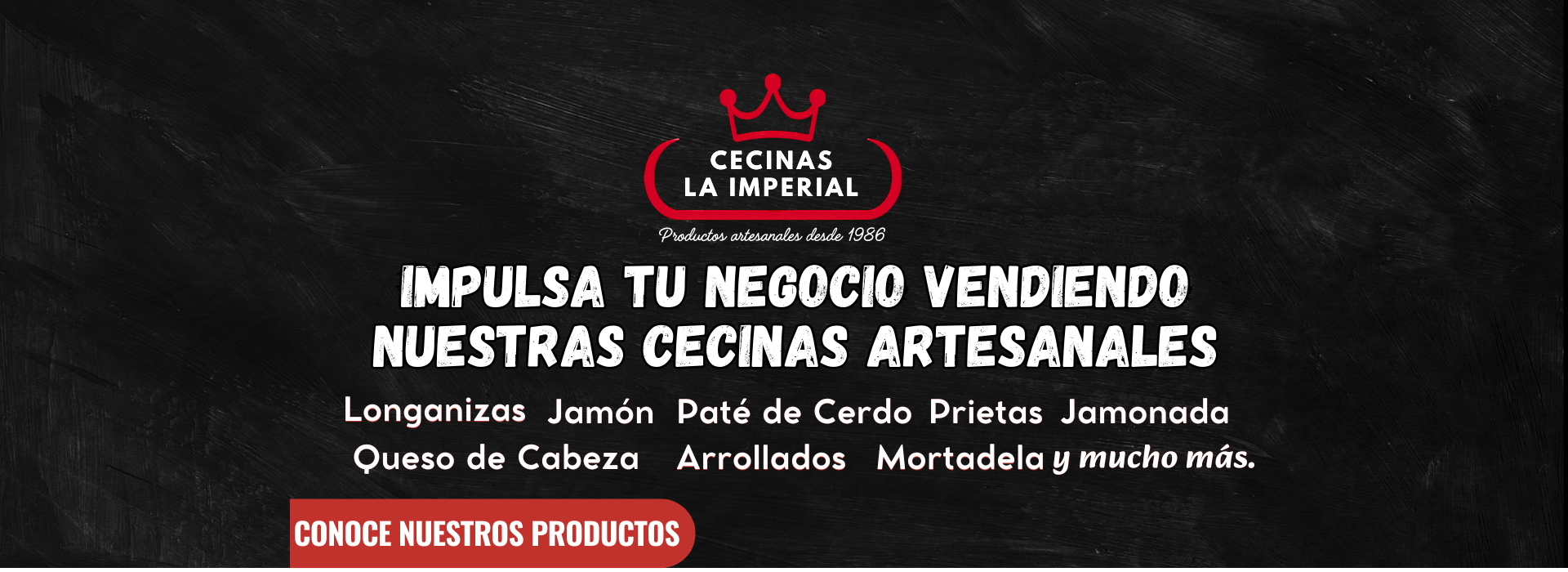 Impulsa tu negocio con Cecinas La Imperial